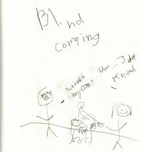 An image depicts a stick figure of Marc asking, "Where's my cane?" To the right, there's a fire and stick figure of Jan dangling her hot dog from a string attached to the cane. She replies, "I don't know!" The words "Blind Camping" are written in big letters over the scene.