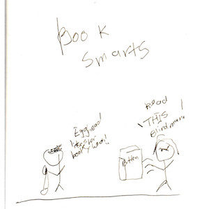 An image depicts a stick figure of Marc chanting "Egghead likes her bookie wook!" On the right side, a stick figure of Jan throws a book at him with the word "Bitten" written on the cover. As it flies in his direction, she yells, "ReadTHIS, blind man!" The words "Book Smarts" are written above the scene.