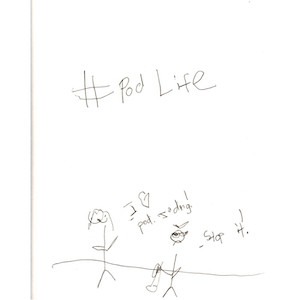 The image depicts a stick figure of Jan saying "I love Podisodes!" with a heart symbol replacing the word "love." On the right, a stick figure of Marc angrily yells, "Stop it!" The hashtag "#PodLife" is written in big letters above the scene.